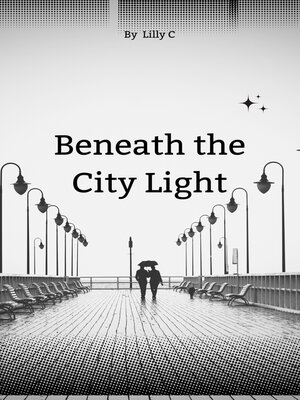 cover image of Beneath the City Light